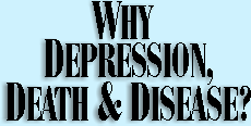 Why depression death and disease?